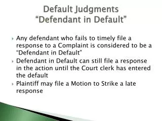 Default Judgments “Defendant in Default”