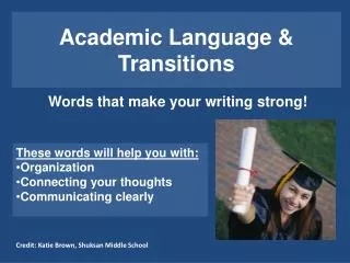 Academic Language &amp; Transitions