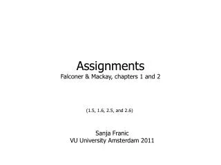 Assignments Falconer &amp; Mackay, chapters 1 and 2