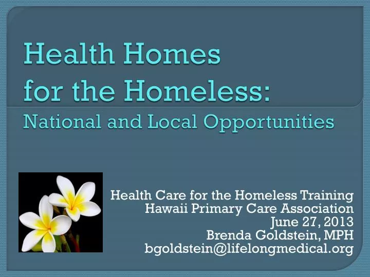 health homes for the homeless national and local opportunities