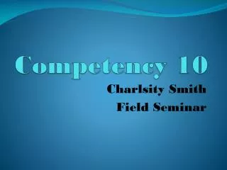 Competency 10