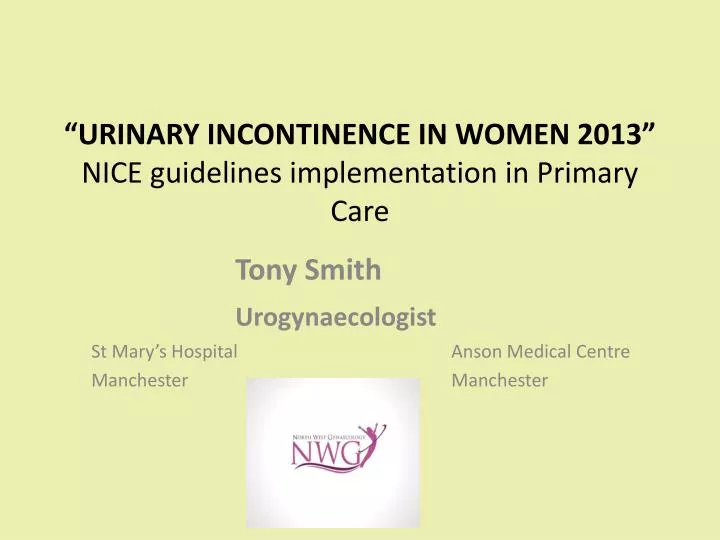 urinary incontinence in women 2013 nice guidelines implementation in primary care