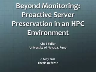 Beyond Monitoring: Proactive Server Preservation in an HPC Environment