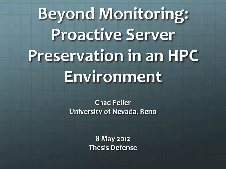 beyond monitoring proactive server preservation in an hpc environment