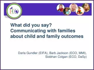 What did you say? Communicating with families about child and family outcomes