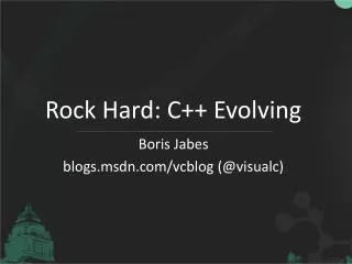 Rock Hard: C++ Evolving