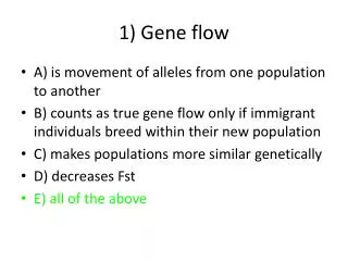 1) Gene flow