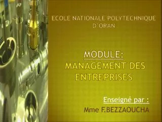 ecole nationale polytechnique d oran module management des entreprises