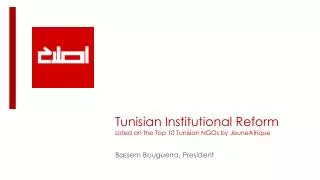 Tunisian Institutional Reform Listed o n the Top 10 Tunisian NGOs by JeuneAfrique