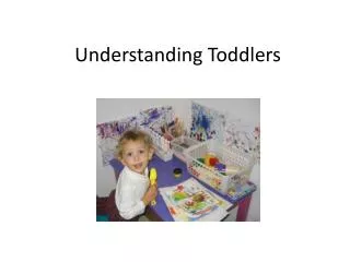 understanding toddlers