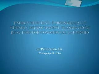 EP Purification, Inc . Champaign IL USA