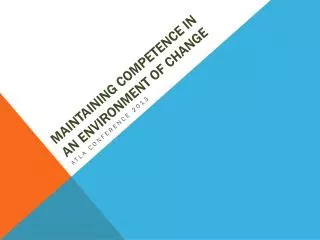 maintaining competence in an environment of change
