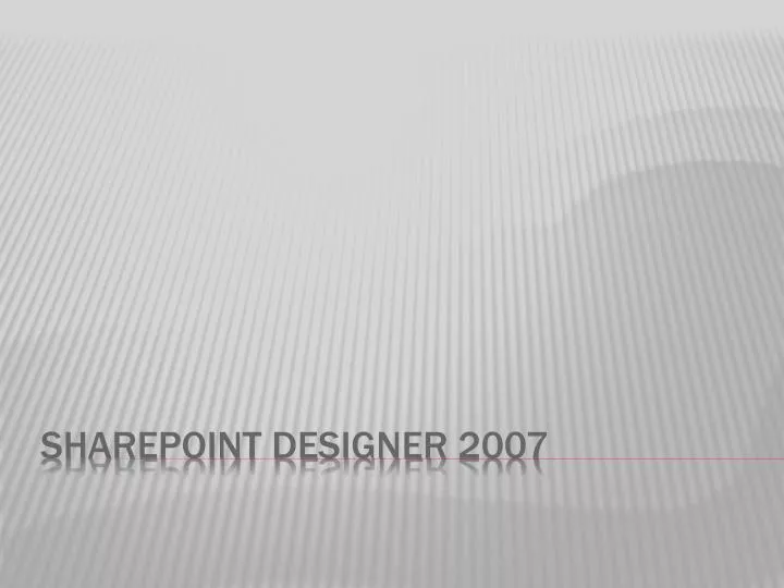 sharepoint designer 2007