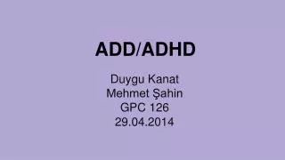 ADD/ADHD