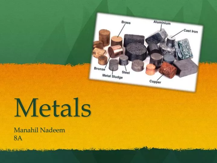 metals