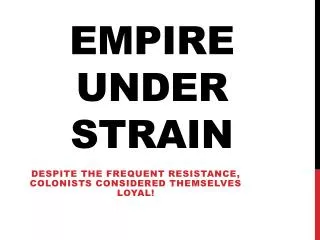 Empire under strain