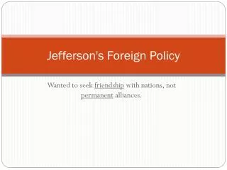 Jefferson's Foreign Policy