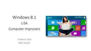Windows 8.1 U3A Computer Improvers