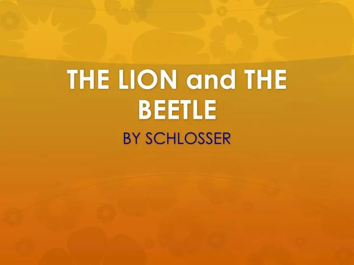 the lion and the beetle