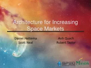 Architecture for Increasing Space Markets