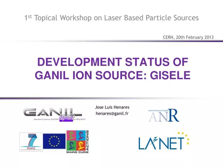 development status of ganil ion source gisele