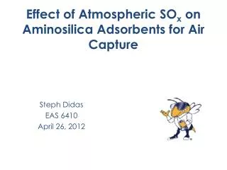 Effect of Atmospheric SO x on Aminosilica Adsorbents for Air Capture