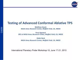 Testing of Advanced Conformal Ablative TPS