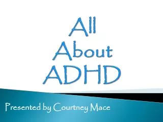 All About ADHD