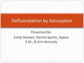 Defluoridation by Adsorption