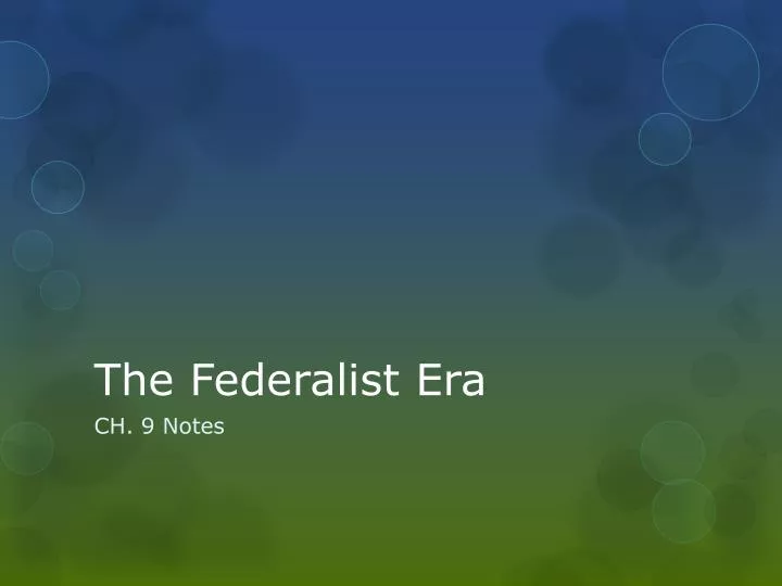 the federalist era