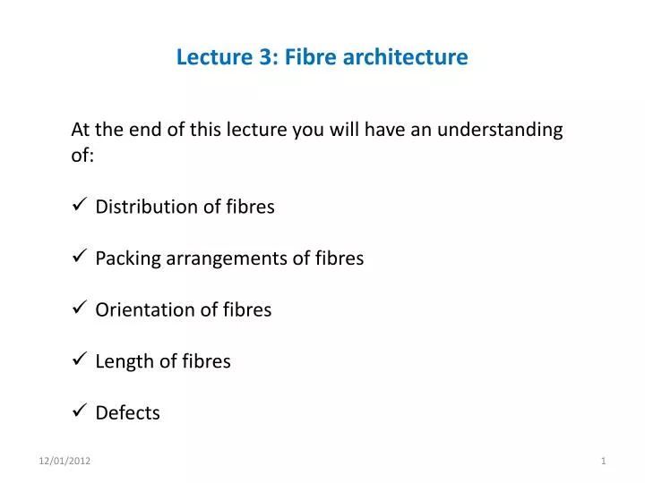 lecture 3 fibre architecture