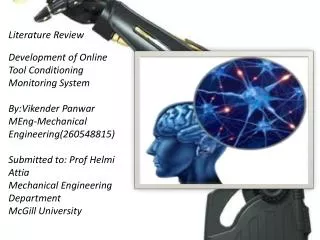 Literature Review Development of Online Tool Conditioning Monitoring System By:Vikender Panwar
