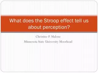 What does the Stroop effect tell us about perception?