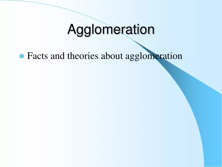 agglomeration