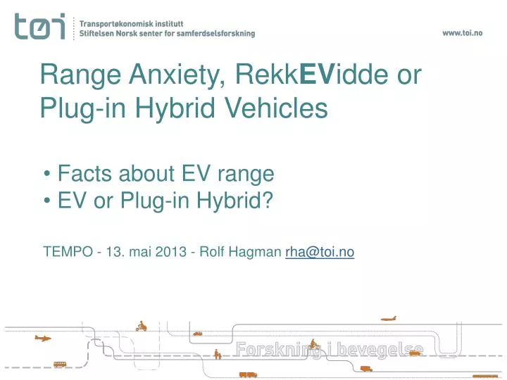 range anxiety rekk ev idde or plug in hybrid vehicles