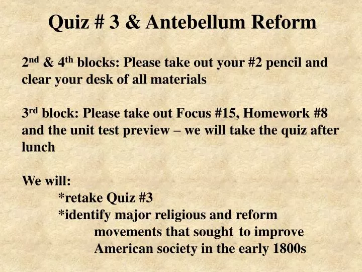 quiz 3 antebellum reform