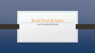 Royal Hotel And Suites - Holdinn.com