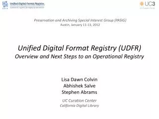 Unified Digital Format Registry (UDFR) Overview and Next Steps to an Operational Registry