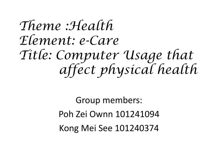 theme health element e care title computer usage that affect physical health