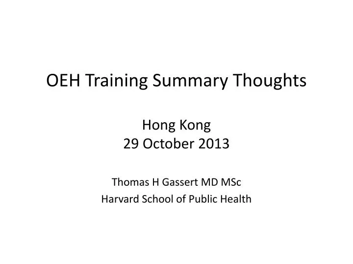 oeh training summary thoughts hong kong 29 october 2013