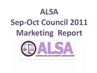 ALSA Sep-Oct Council 2011 Marketing Report