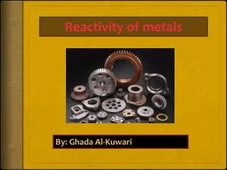 Reactivity of metals