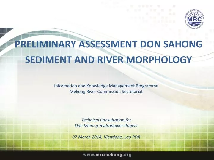 preliminary assessment don sahong sediment and river morphology