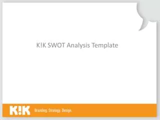 K!K SWOT Analysis Template