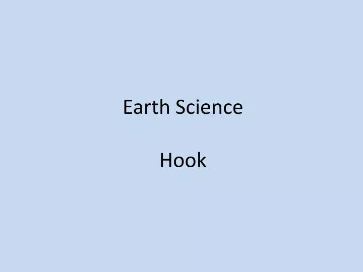 earth science hook