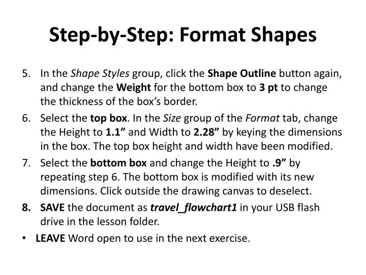 step by step format shapes