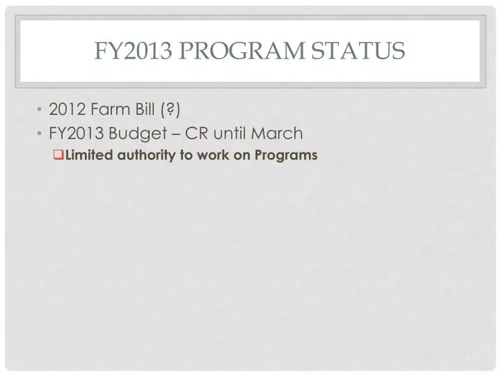 fy2013 program status