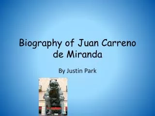 Biography of Juan Carreno de Miranda
