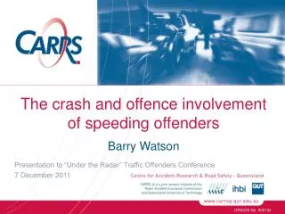 The crash and offence involvement of speeding offenders