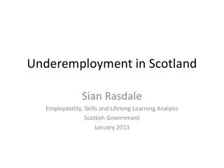 Underemployment in Scotland